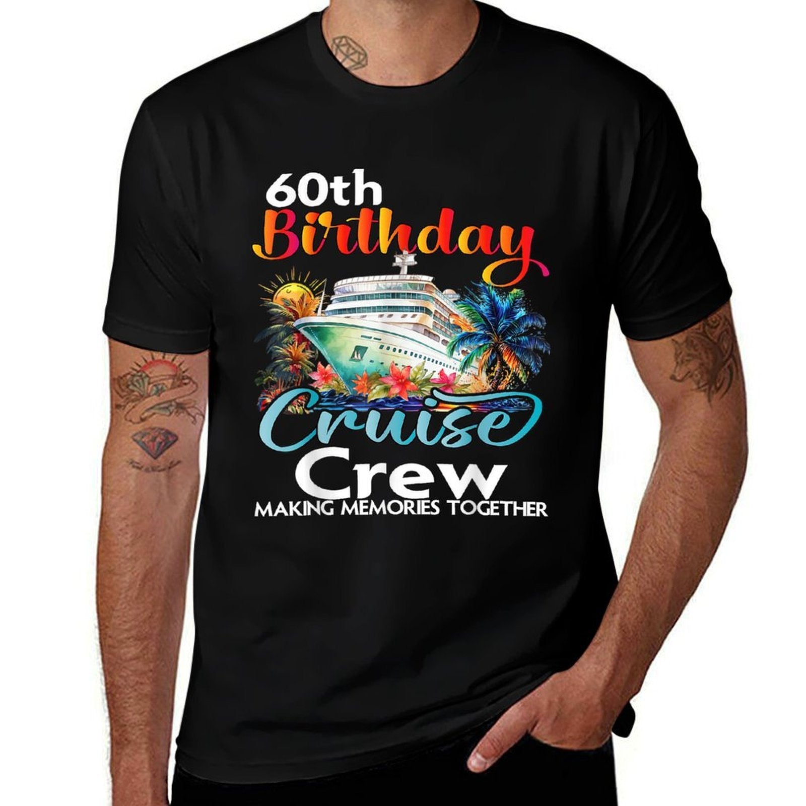 60th Birthday Cruise Crew Friends Family Vacation Matching  High-quality Stitching T-Shirt