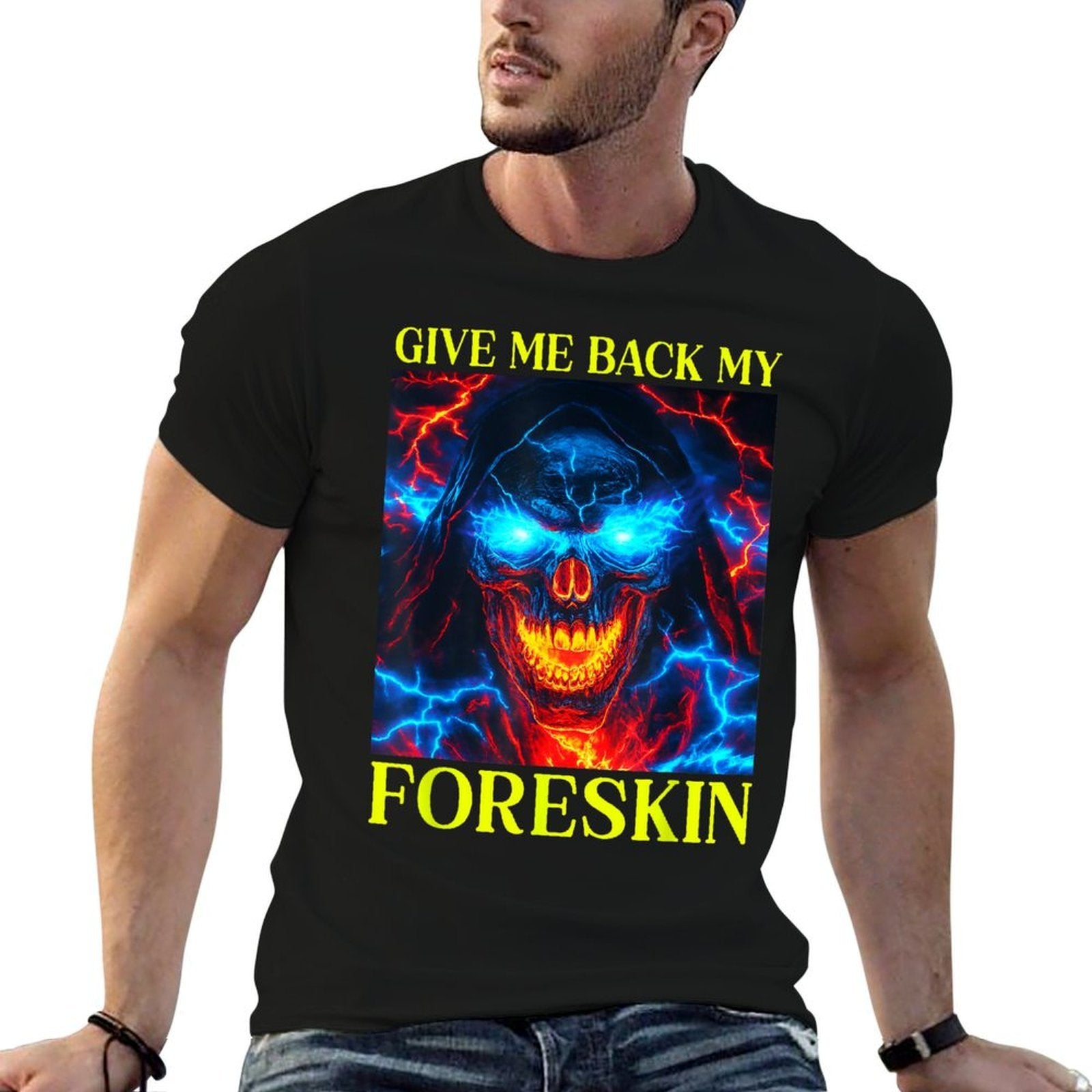 Give Me Back My Foreskin Funny Cringe Embarrassing  Graphic-printed T-Shirt