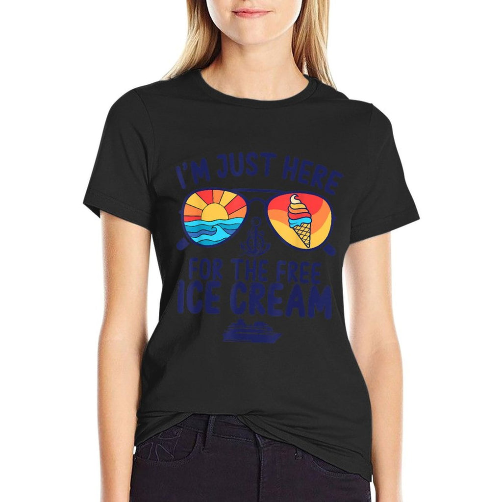 I'm Just Here For The Free Ice Cream Cruise Trip 2025  Durable T-Shirt