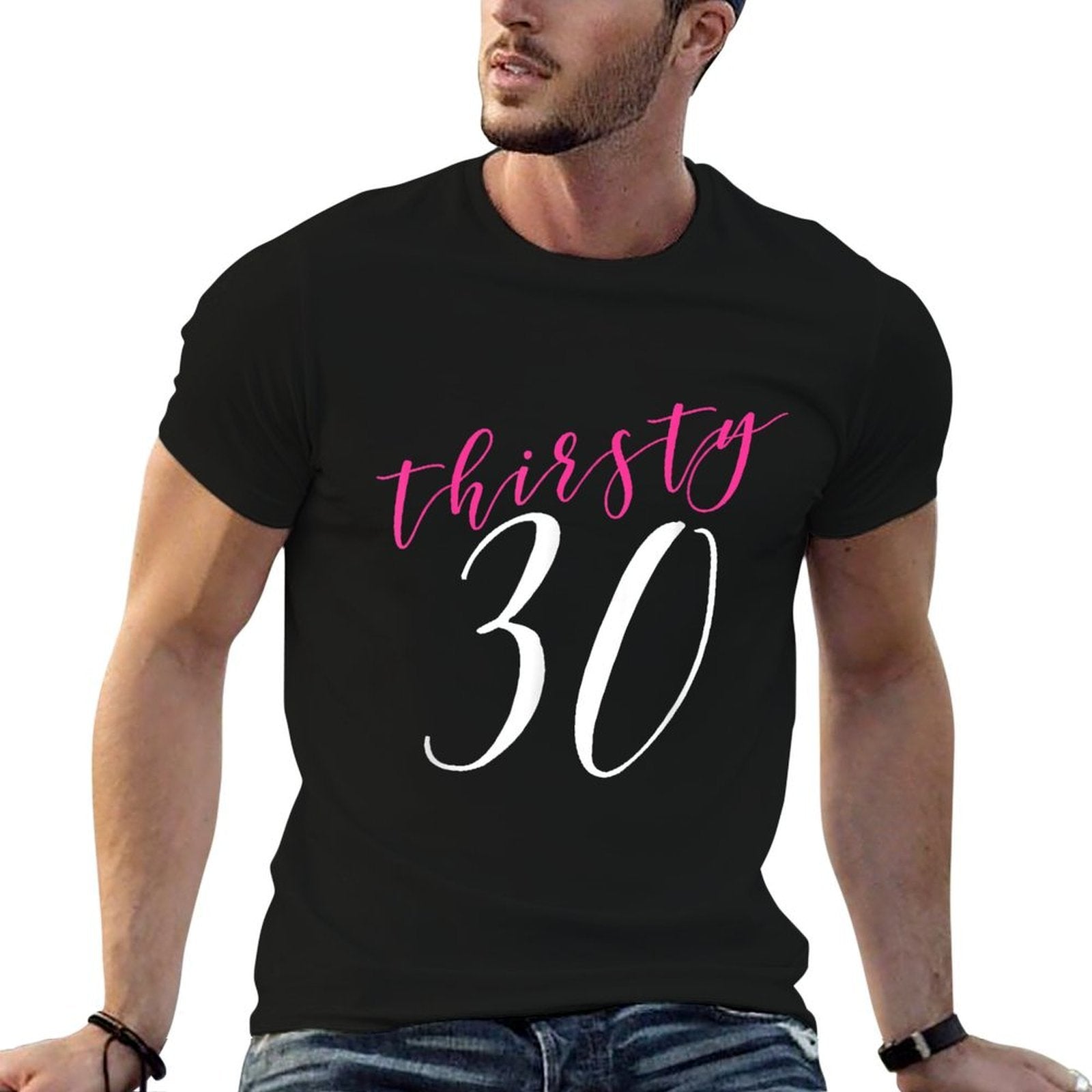 Thirsty Thirty- 30th Birthday Party  Affordable Price T-Shirt