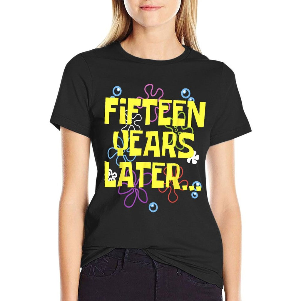 15 FIFTEEN YEARS LATER 15 Year Old Birthday Gifts Boy Girls  Eco-friendly Material T-Shirt