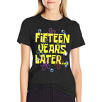 15 FIFTEEN YEARS LATER 15 Year Old Birthday Gifts Boy Girls  Eco-friendly Material T-Shirt