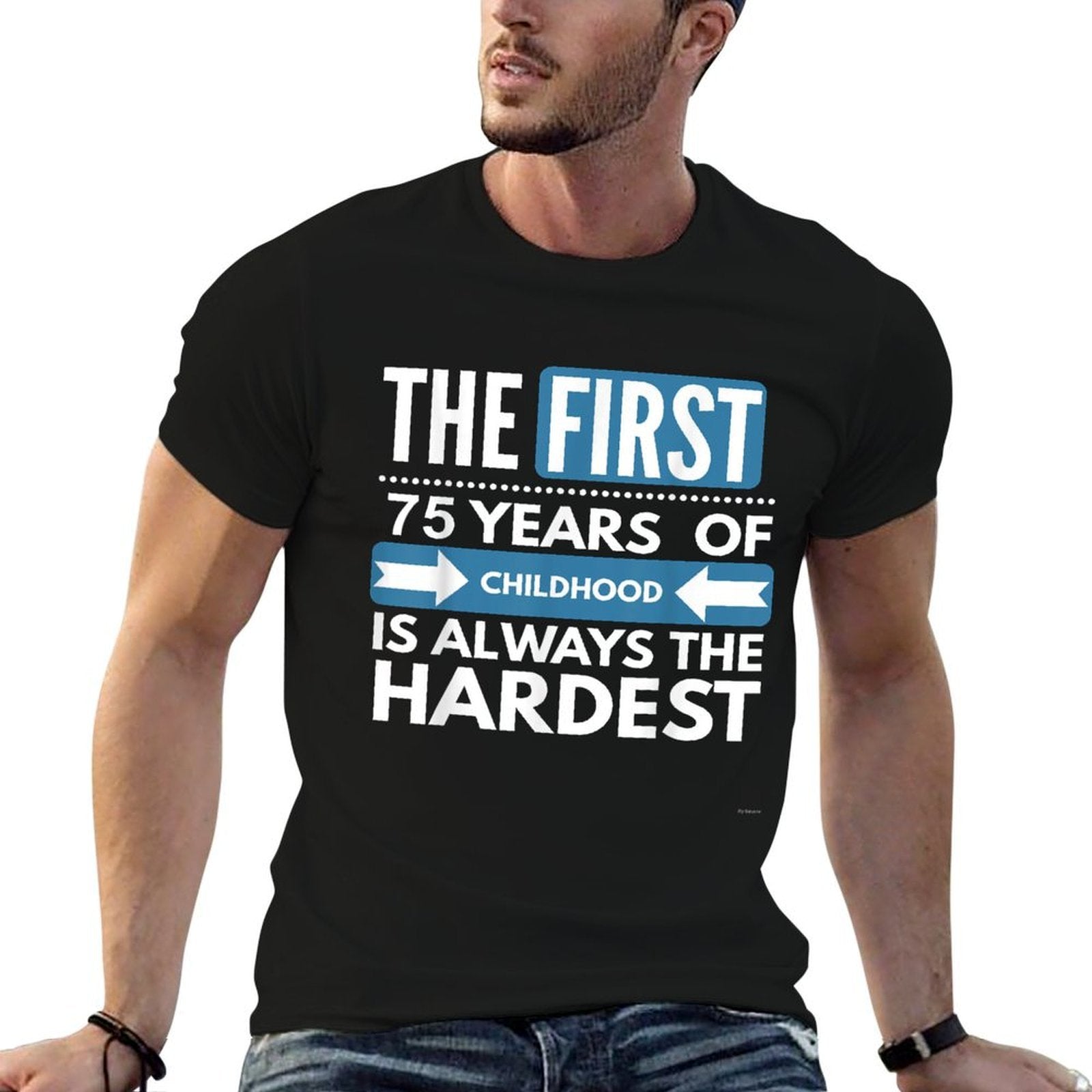 75th Birthday Funny 75 Year Old Birthday Gift  Relaxed-fit T-Shirt