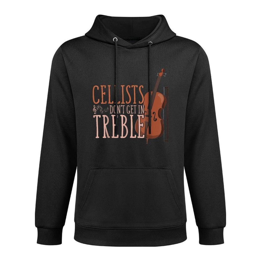 Classical Musician Gift Music Cello Funny Cellists Dont Get In Treble Black Cello Breathable Fabric Hoodie
