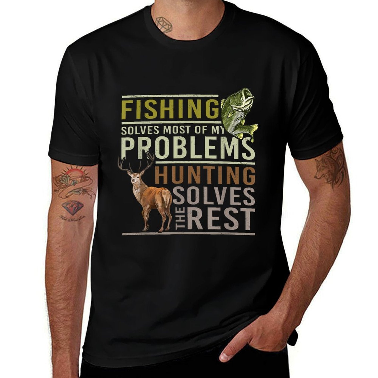 Fishing Solves Most Of My Problems Hunting  Versatile T-Shirt