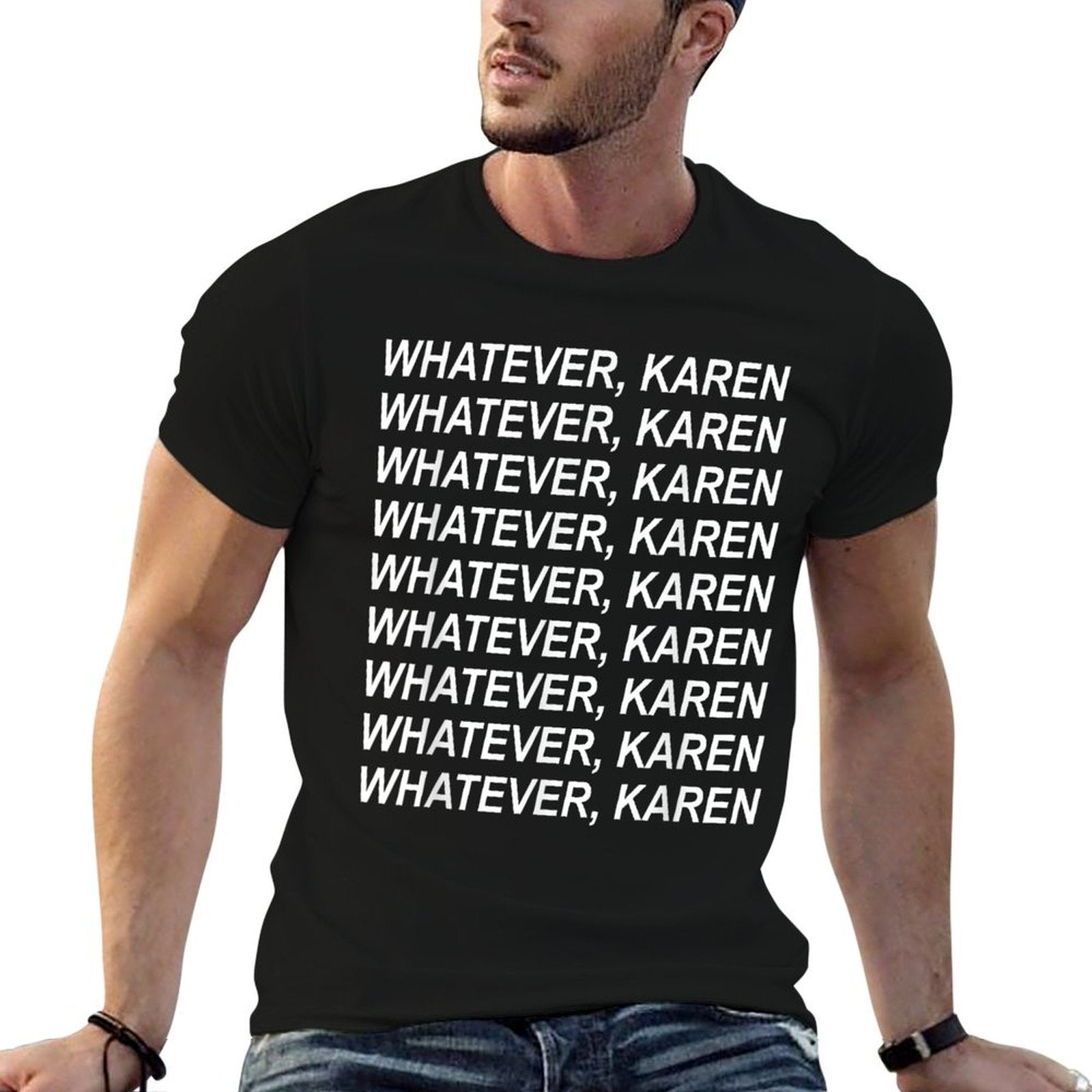 Whatever Karen Sarcasm Funny Karen Meme Gift For Meme Lovers  Vintage-inspired T-Shirt