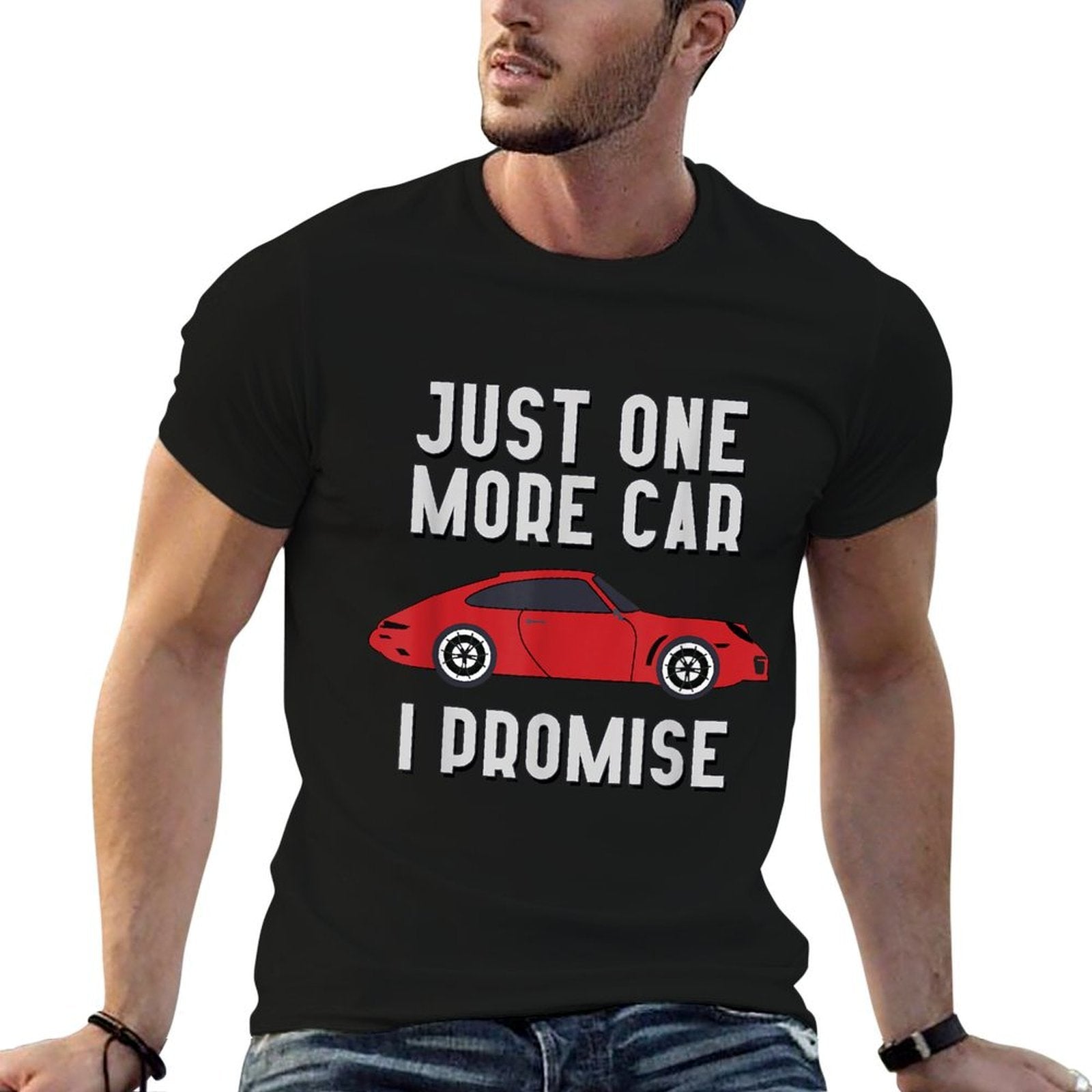 One More Car Part I Promise For Car Enthusiast  Easy-care T-Shirt