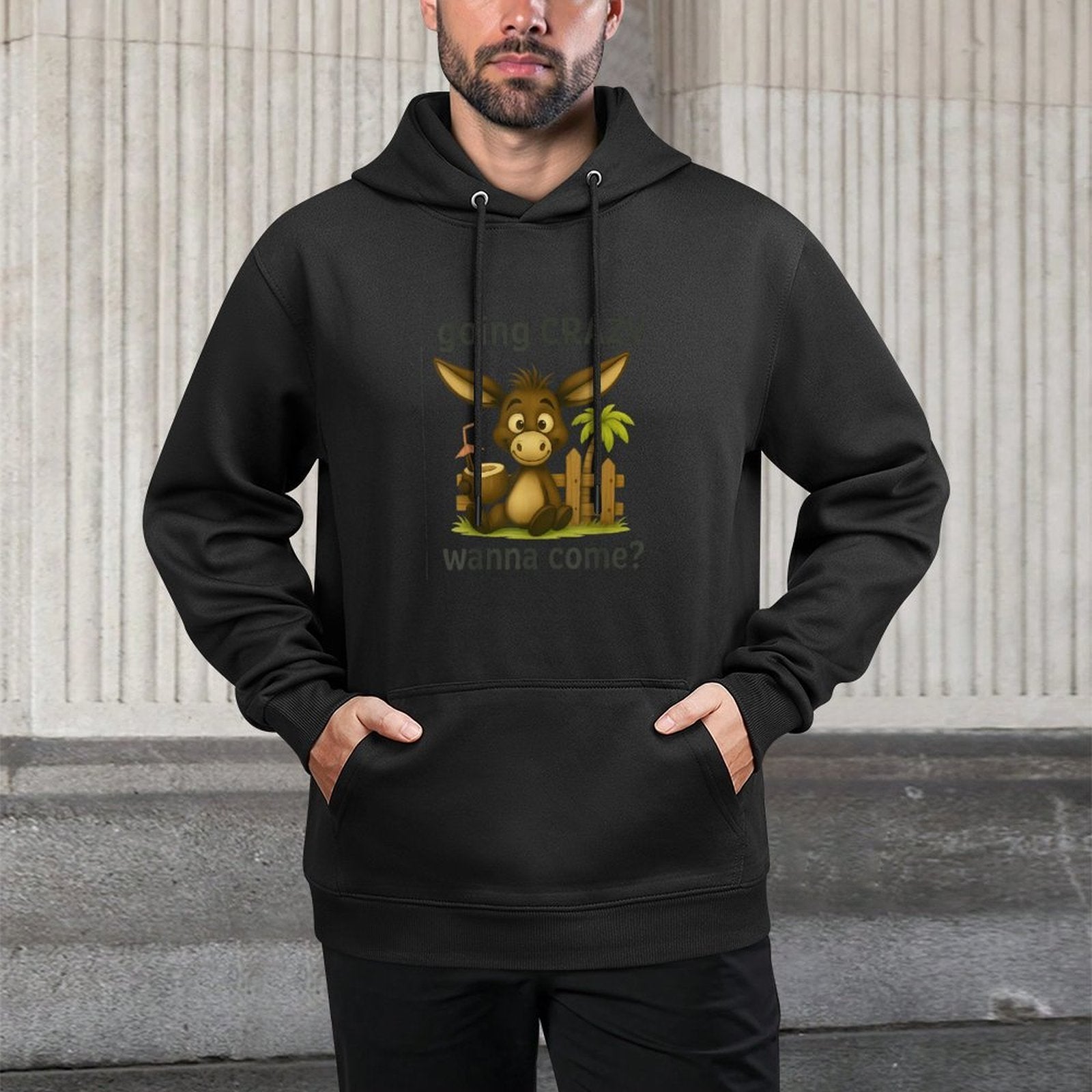 Going Crazy Wanna Come Funny Donkey All-Day Comfort Hoodie