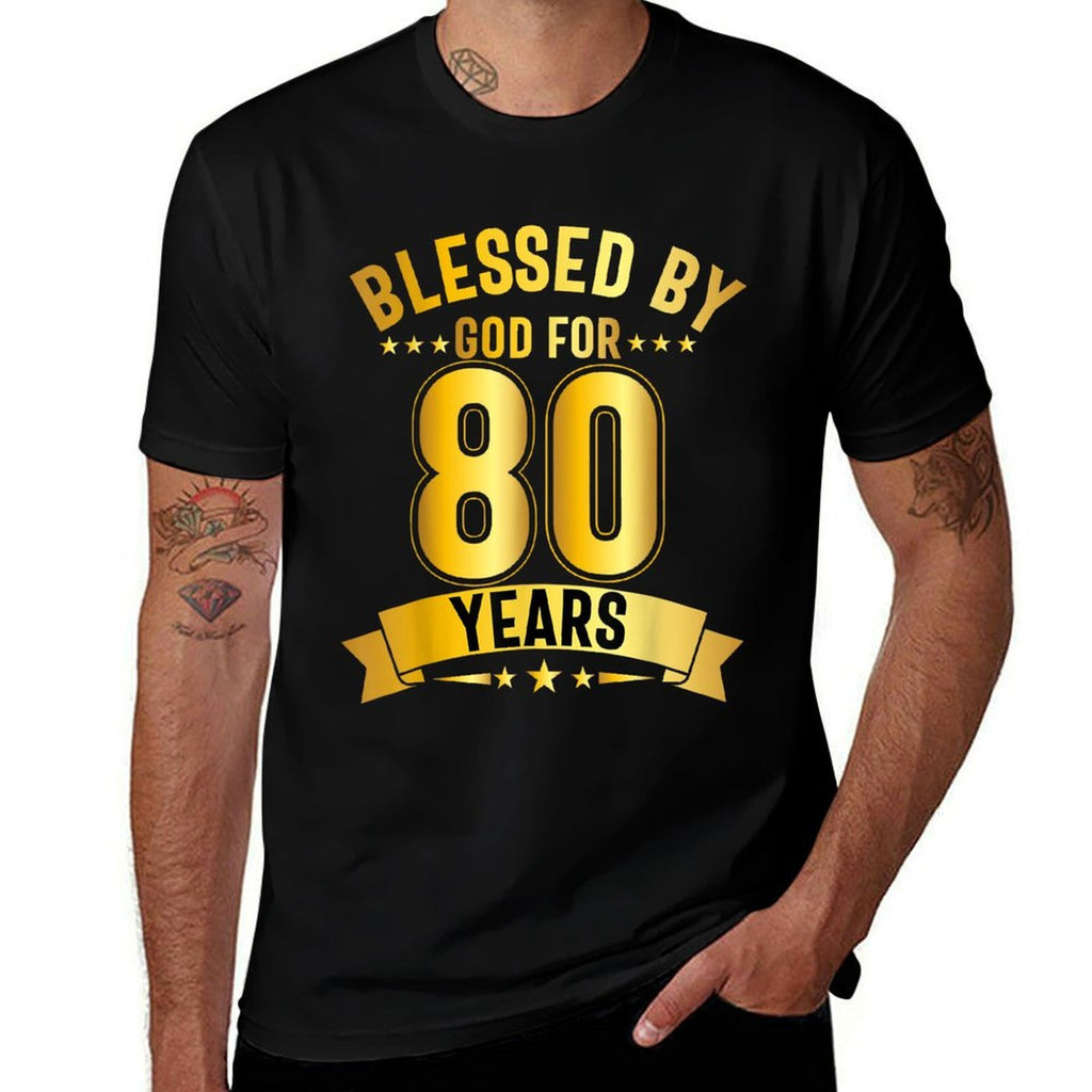 Blessed By God For 80 Years Eightieth Birthday 80th Birthday  Summer-ready Fabric T-Shirt