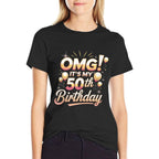 50th Birthday OMG It&#39;s My 50th Birthday Party Decorations  Graphic-printed T-Shirt