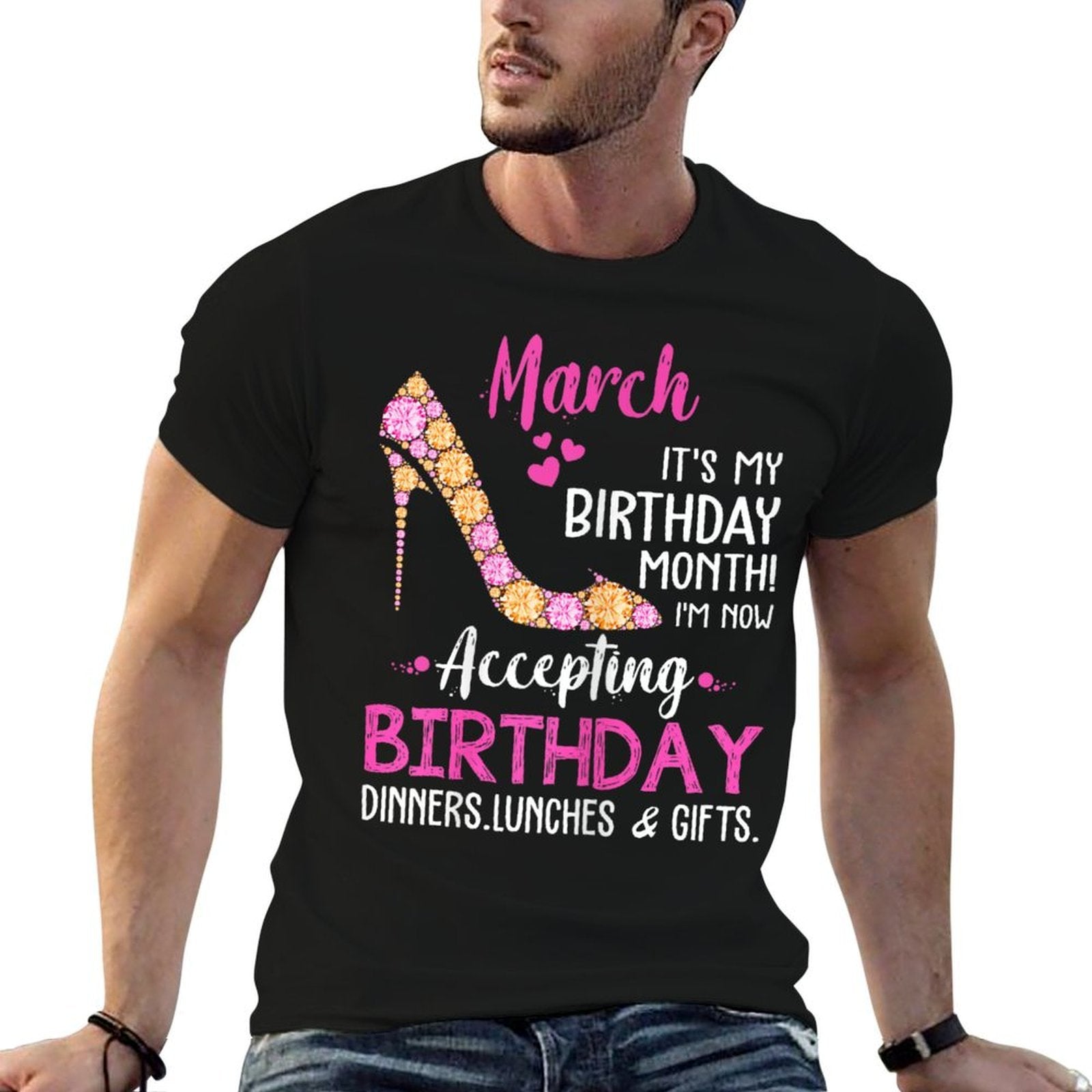 March It's My Birthday Month Tshirt Women Mom Wife Gifts  Stretchy T-Shirt
