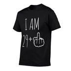 I Am 29 Plus 1 Middle Finger For A 30th Birthday  Moisture-wicking T-Shirt