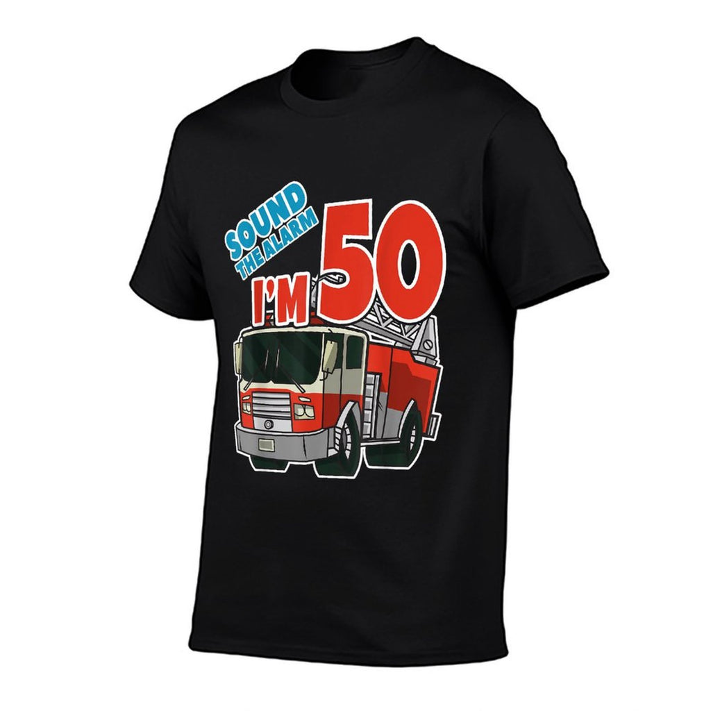 Sound The Alarm I'm 50 Fire Engine Firefighter 50th Birthday  Versatile T-Shirt