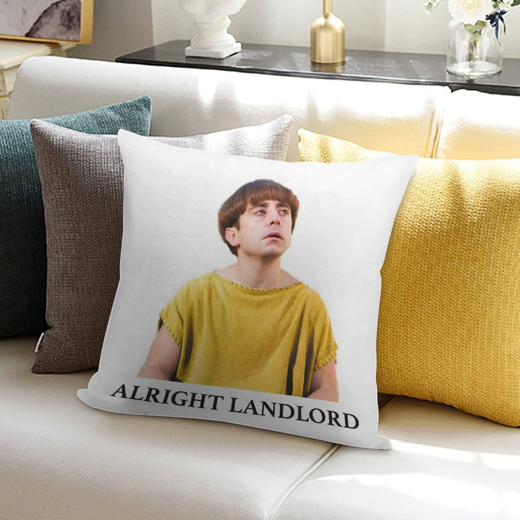 Plebs Grumio - Alright Landlord Quote (Plain Background) Soft Ultra-Soft Texture Throw Pillow