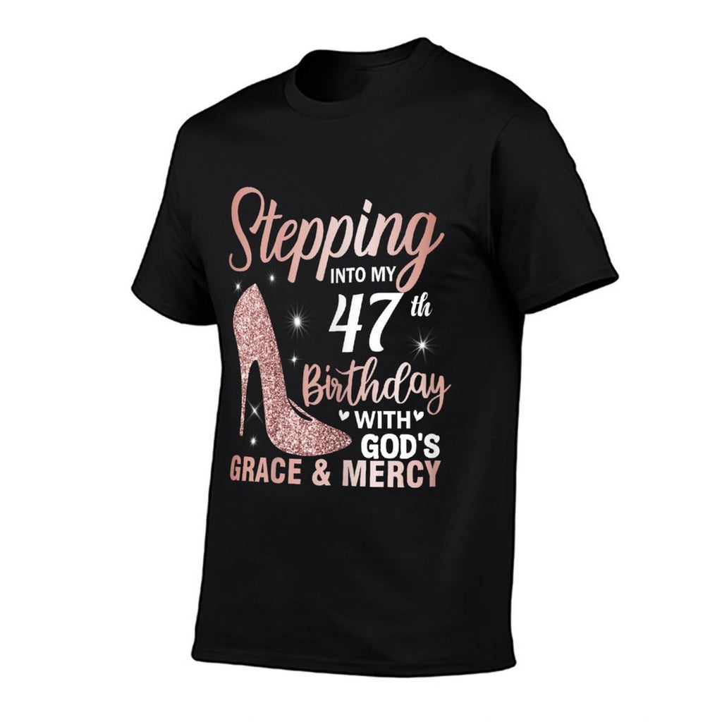 Stepping Into My 47th Birthday Women 47 Year Old Bday  Stretchy T-Shirt
