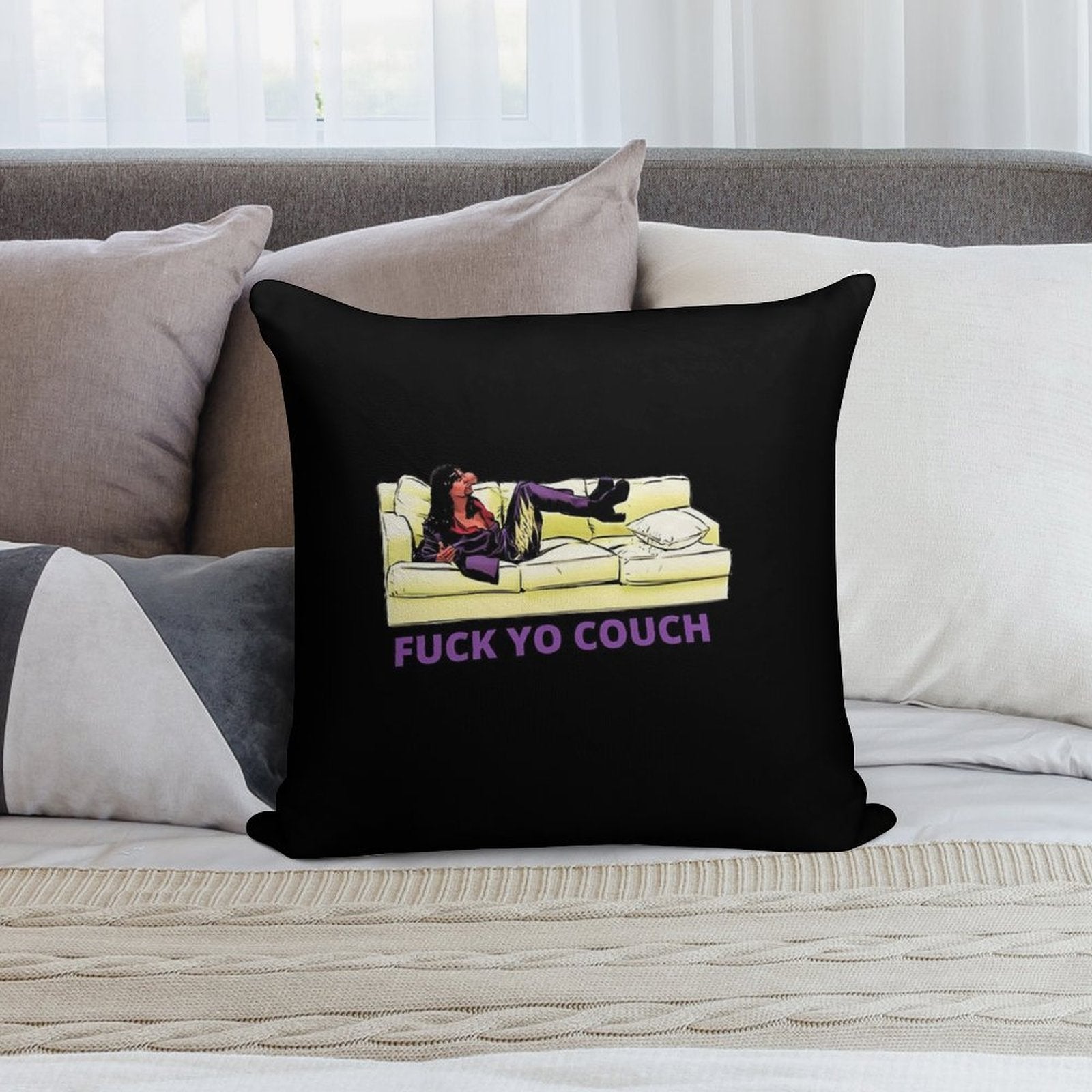 Fck Yo Couch Soft Fade-Resistant Throw Pillow