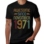 50th Birthday Awesome Since November 1971 50 Years Old  Classic T-Shirt