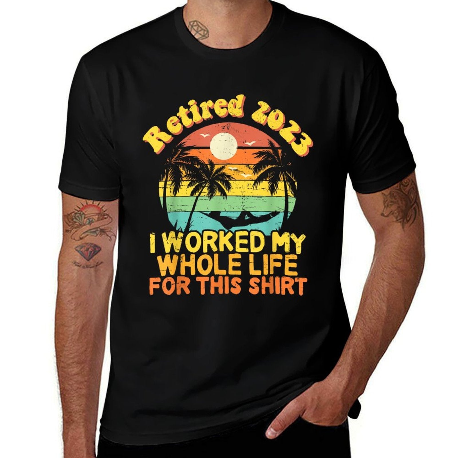 Retired 2023 I Worked My Whole Life, Funny Retirement Gift  Vintage-inspired T-Shirt