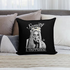 Ophelia- Sanity Is Overrated (B&W) Soft Multiple Sizes Throw Pillow