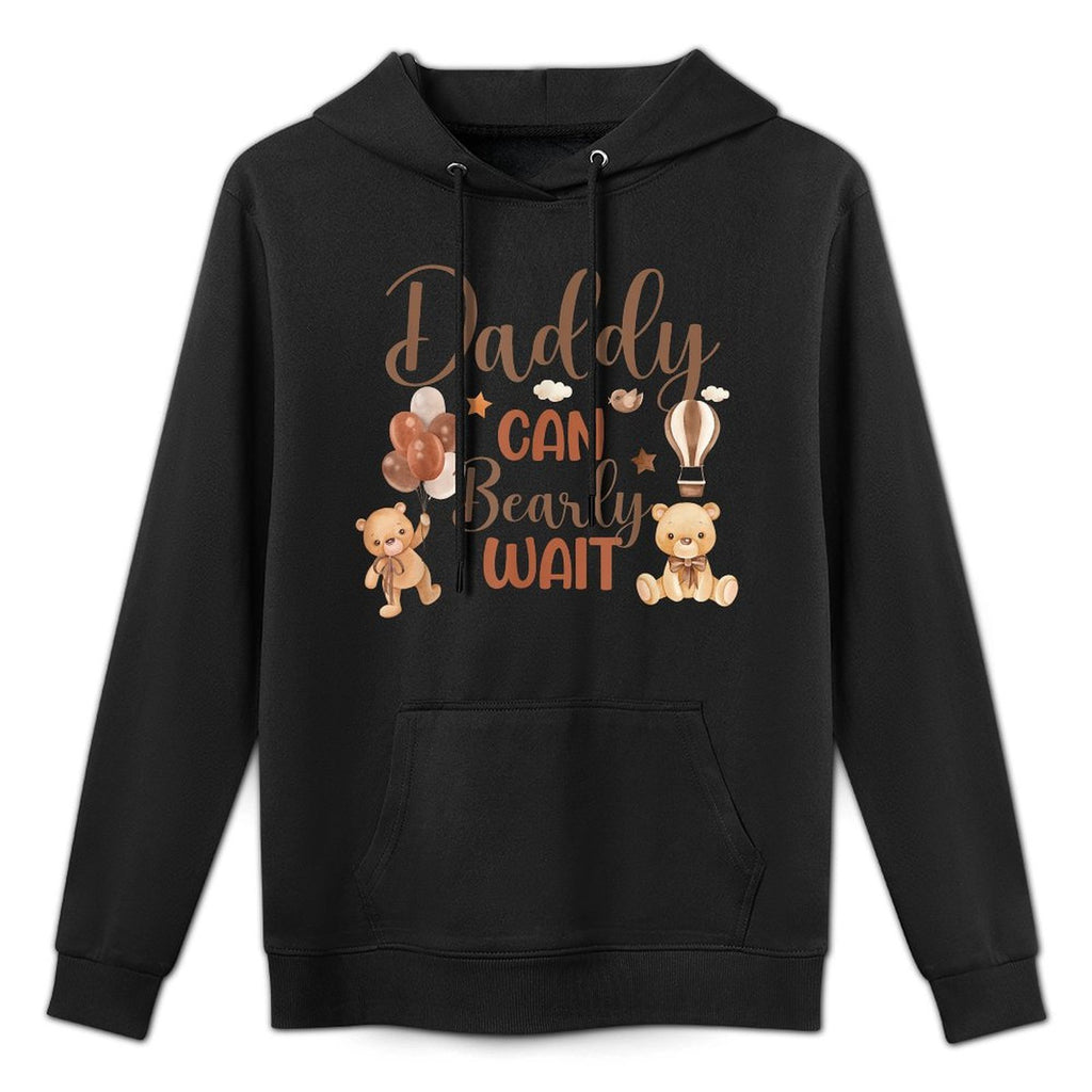 Daddy Can Bearly Wait Bear Gender Neutral Boy Baby Shower Versatile Streetwear Hoodie