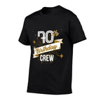 70th Birthday Crew Ideas Matching Family Outfit Friends  Polyester Blend T-Shirt