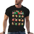12 Days Of Nursing Christmas Nurse Peds RN NICU Er Med Surg  Wrinkle-resistant T-Shirt