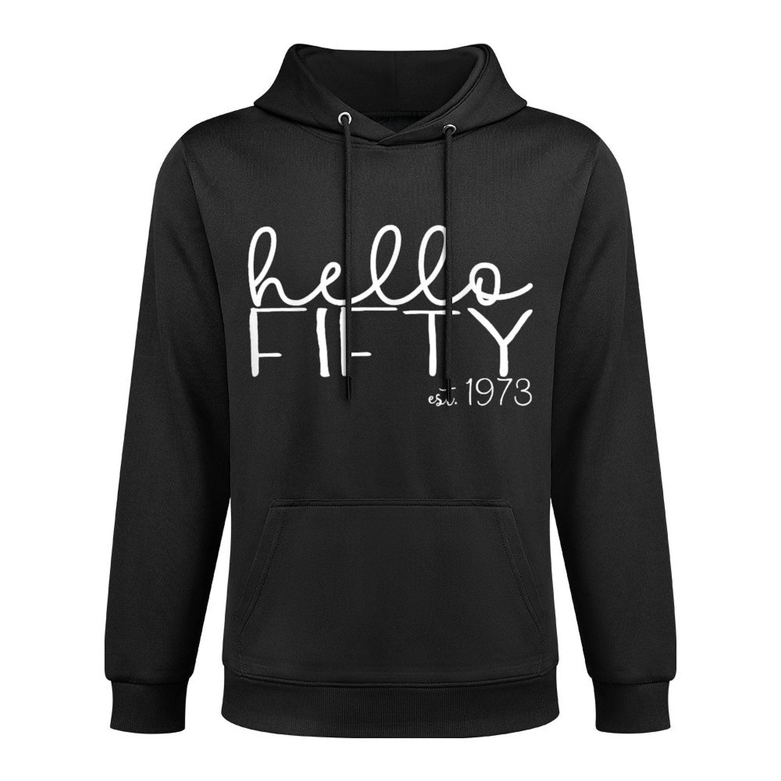 Hello Fifty Est. 1973, 50 Year Old Women 50th Birthday Machine Washable Hoodie