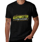 Electrolytes It’s What Plants Crave Funny  Versatile T-Shirt