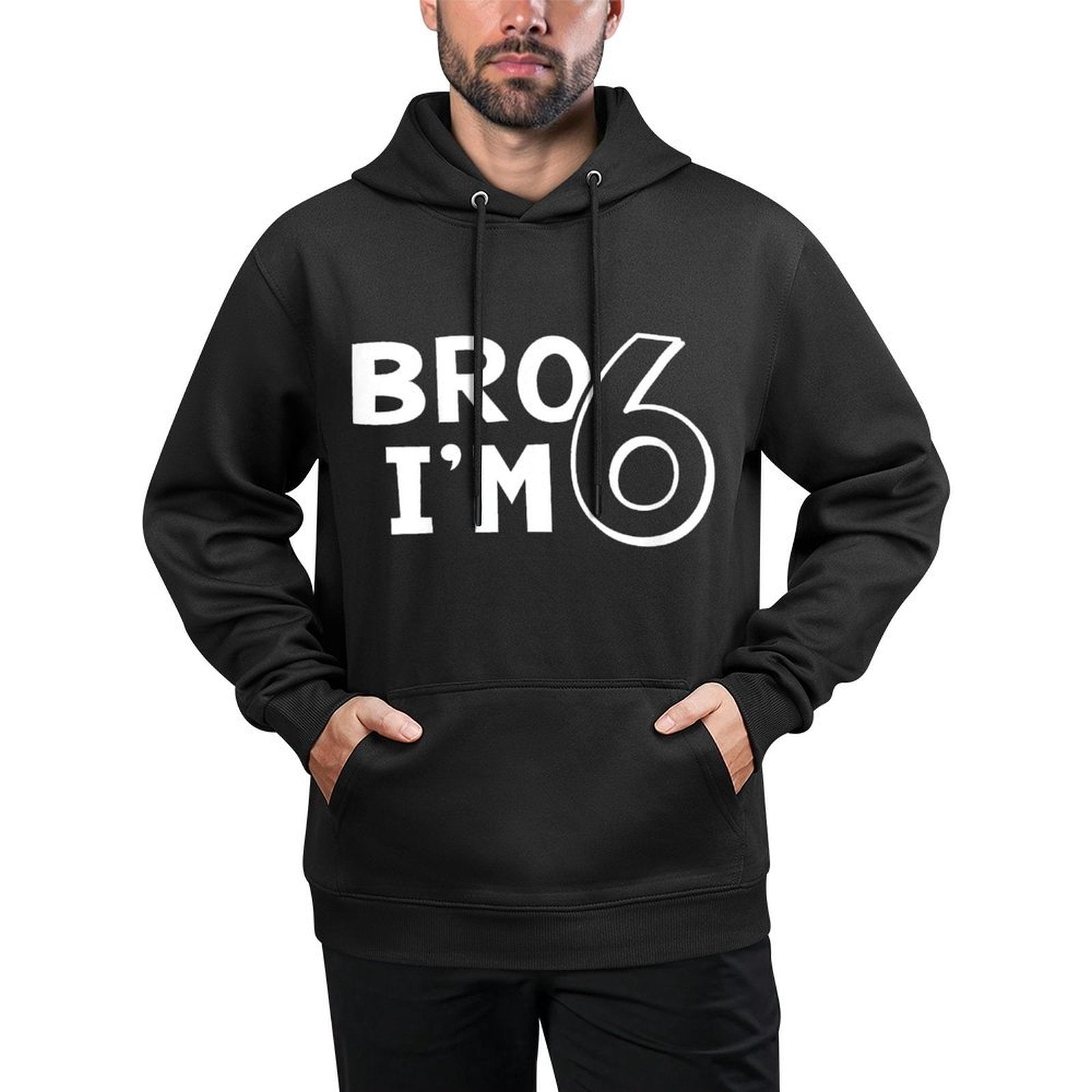 6th Birthday Boy Bro I’m 6 Year Old Six Sixth Party Adjustable Hood Hoodie