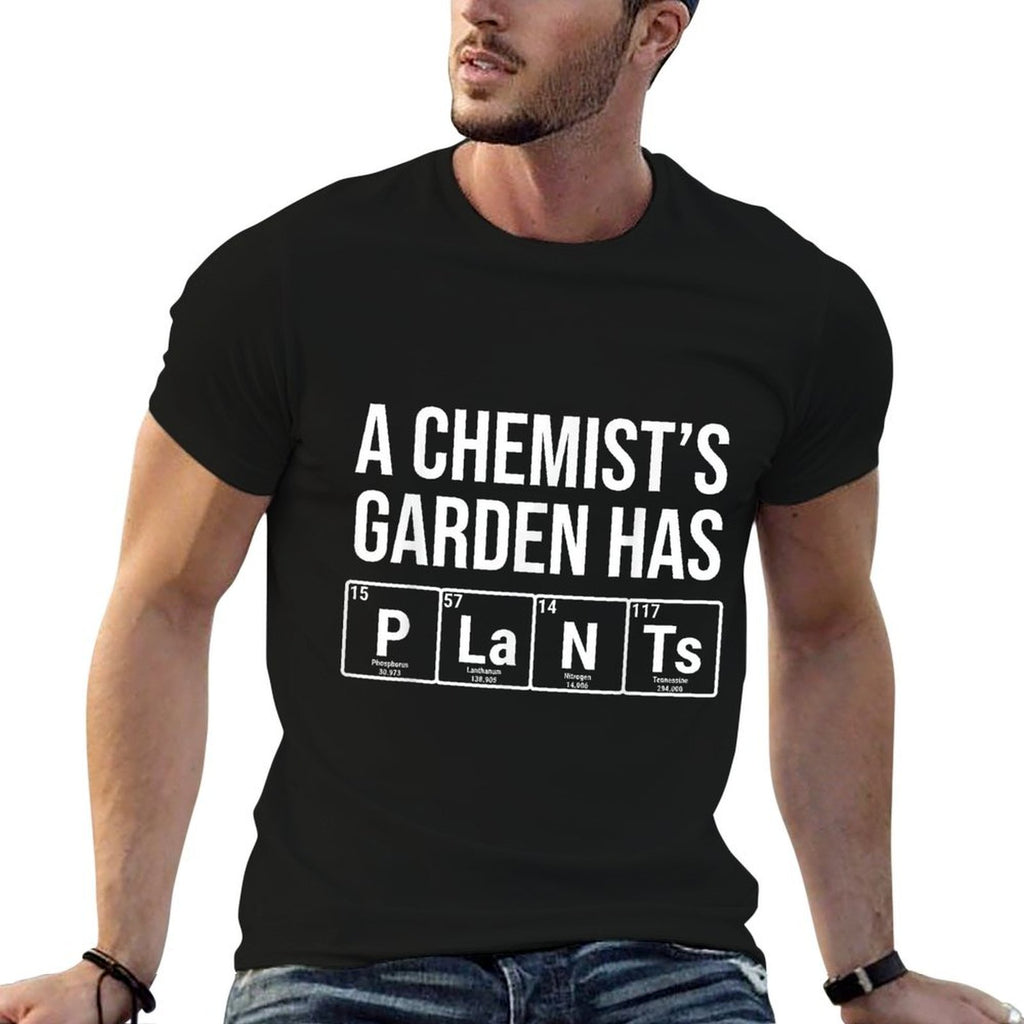 A Chemists Garden Has Plants Funny Gardening Periodic Table  Breathable T-Shirt