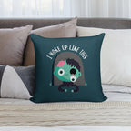 I Woke Up Like This Soft Luxury Feel Throw Pillow