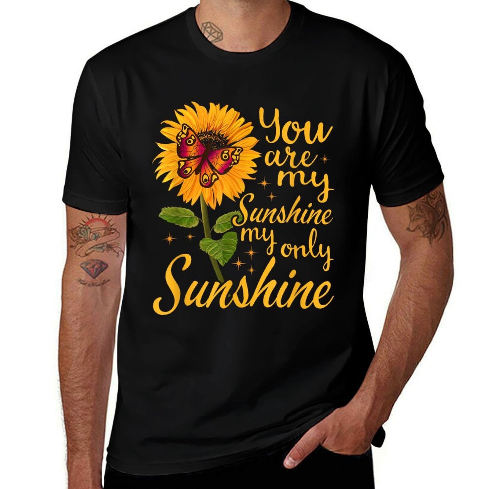 You Are Sunshine My Only Sunshine Butterfly Sunflower  Graphic-printed T-Shirt