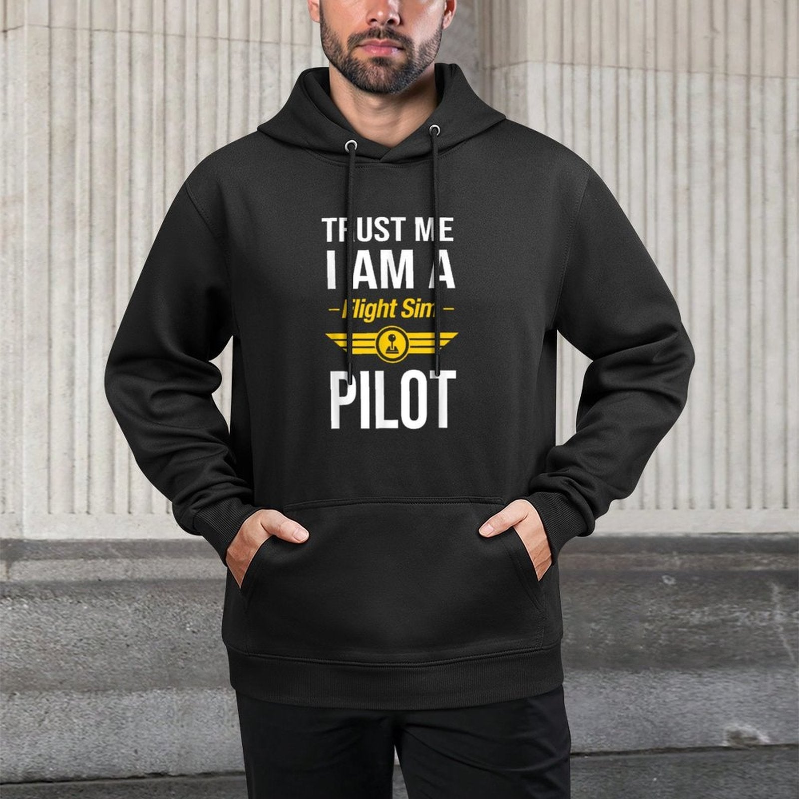 Trust Me I Am A Flight Simulator Pilot Easy Care Hoodie