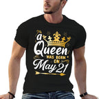 A Queen Was Born on May 21, Cute Girly May 21st Birthday  Cotton T-Shirt
