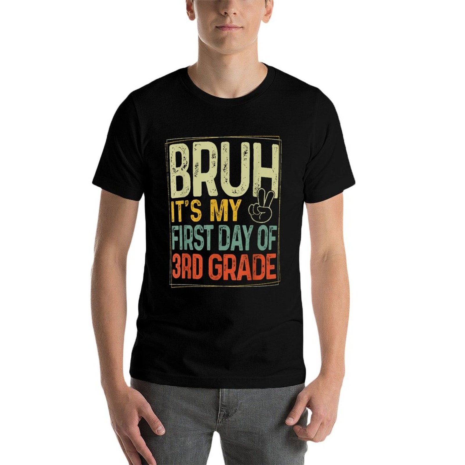 Bruh Its My First Day Of 3rd Grade Back To School Boys Kids  Wrinkle-resistant T-Shirt