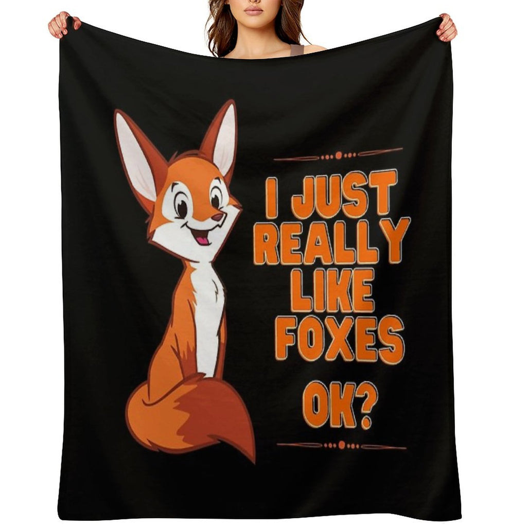 I Just Really Like Foxes Ok Anti-pilling Throw Blanket