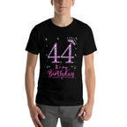 44 It's My Birthday 44 Years Old 44th Birthday Women Gift  Summer-ready Fabric T-Shirt