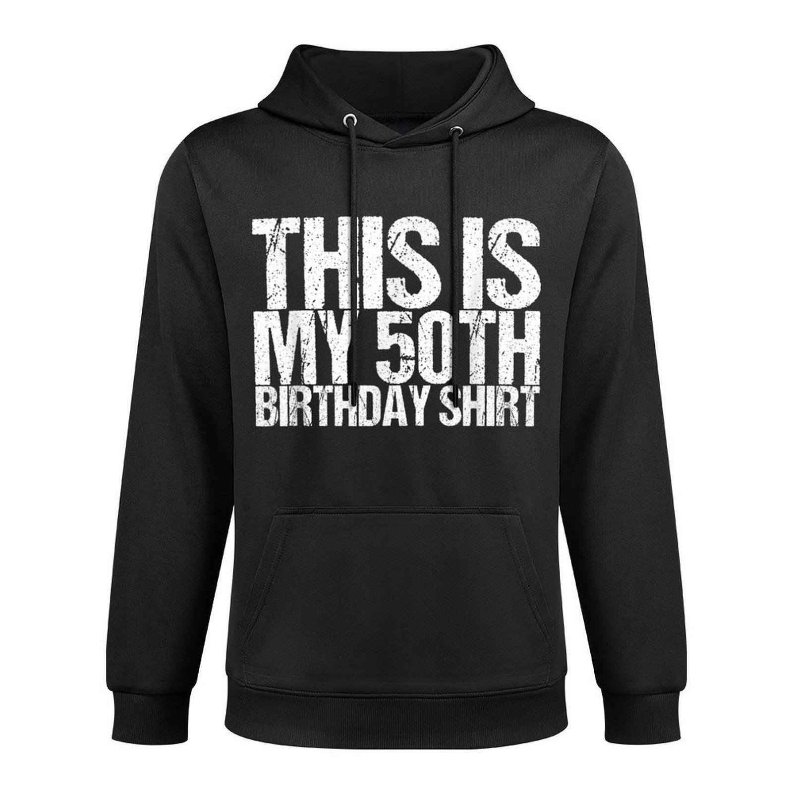 That's My 50th Birthday Shirt Shape Retention Hoodie