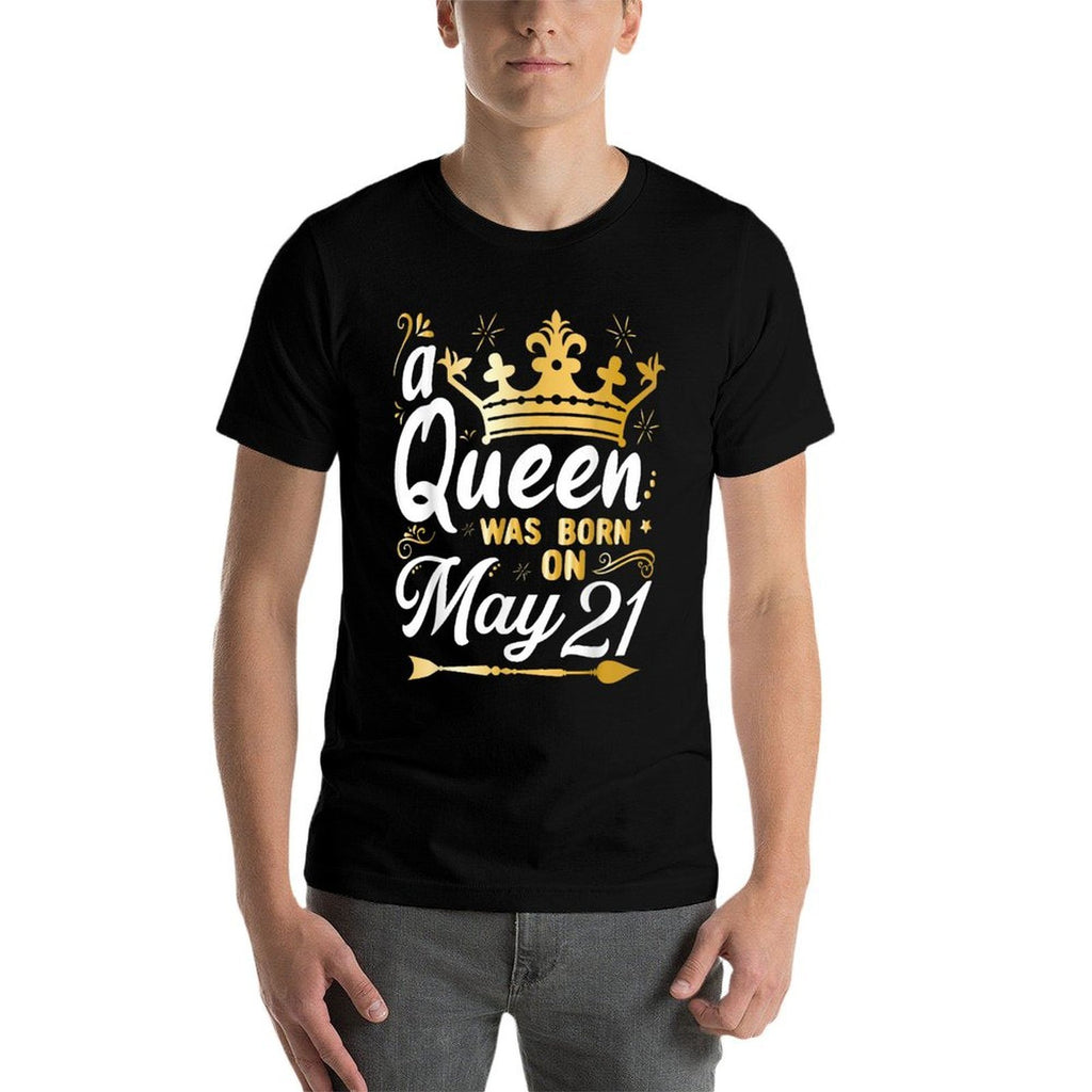 A Queen Was Born on May 21, Cute Girly May 21st Birthday  Cotton T-Shirt
