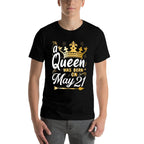 A Queen Was Born on May 21, Cute Girly May 21st Birthday  Cotton T-Shirt