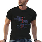 Courage Freedom Diversity Rights Kindness Justice Equality  Odor-resistant T-Shirt