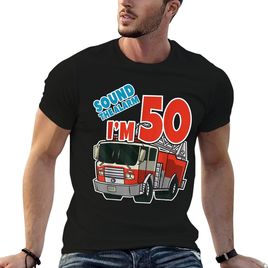 Sound The Alarm I'm 50 Fire Engine Firefighter 50th Birthday  Versatile T-Shirt
