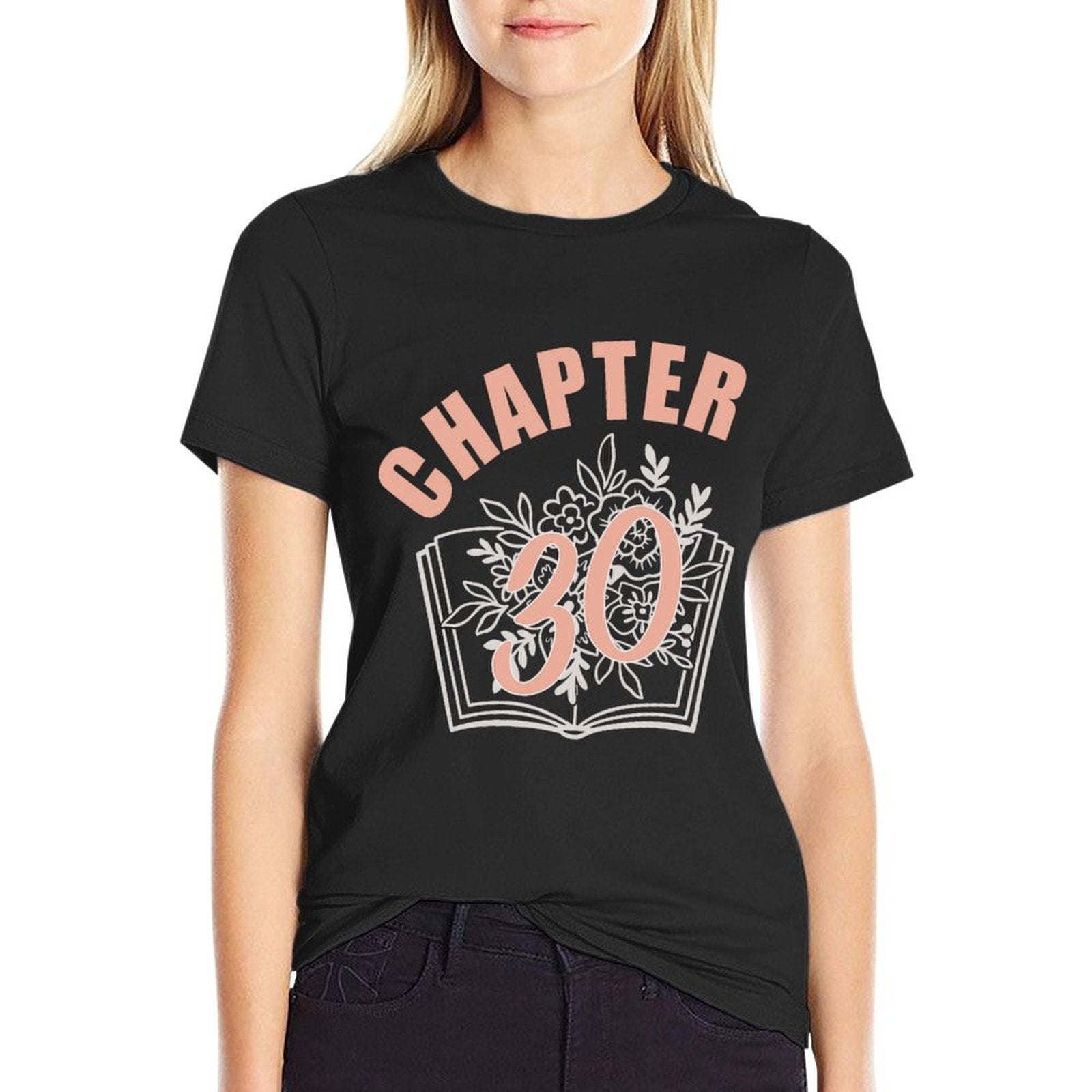 Chapter 30 Birthday Women Book Lover 30th Birthday  Rolled Sleeves T-Shirt
