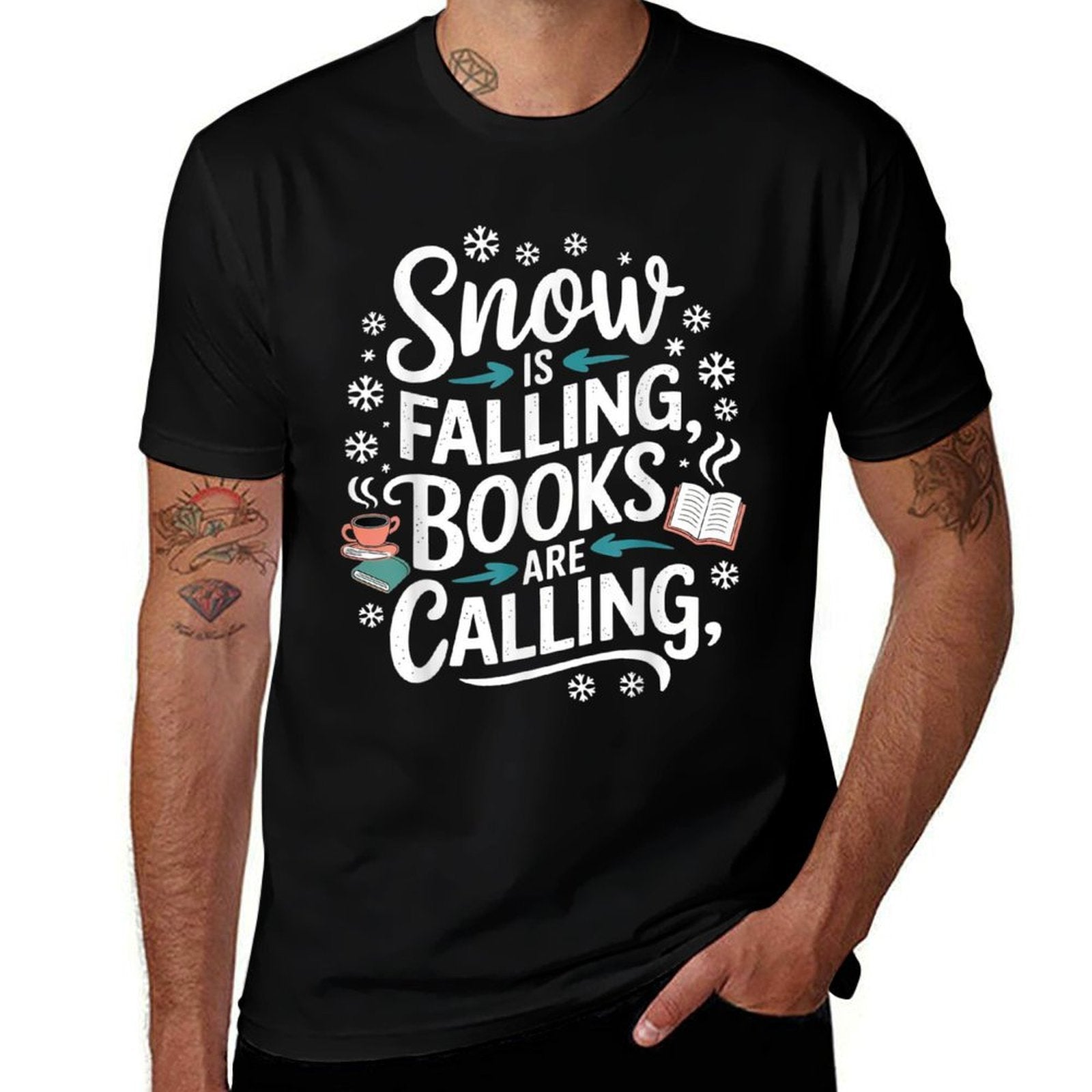 Snow Is Falling Books Are Calling Funny Winter Reading  Slim-fit Cut T-Shirt