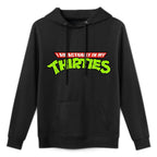 I Am Actually In My Thirties Casual Wear Hoodie