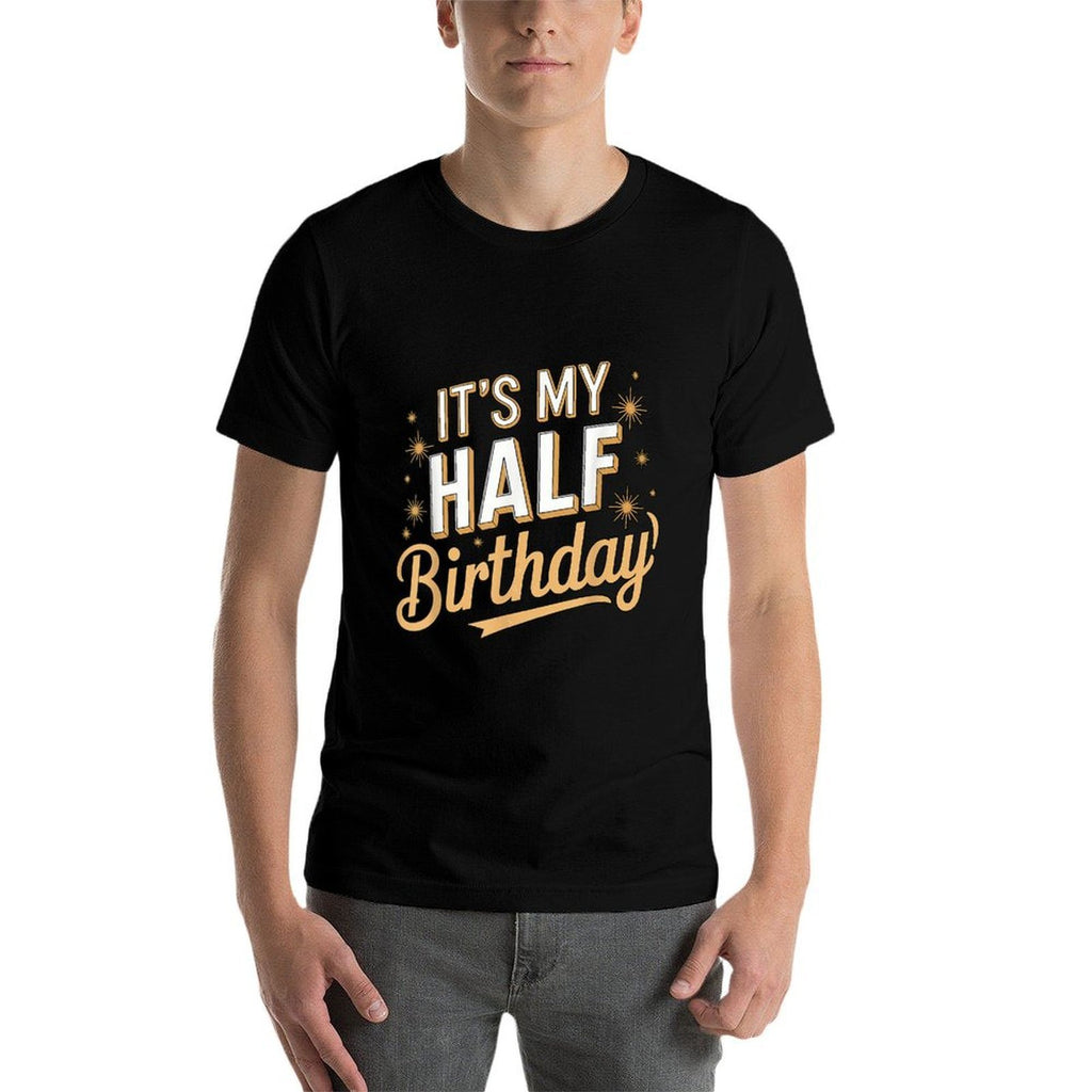 Its My Half Birthday Party  Polyester Blend T-Shirt