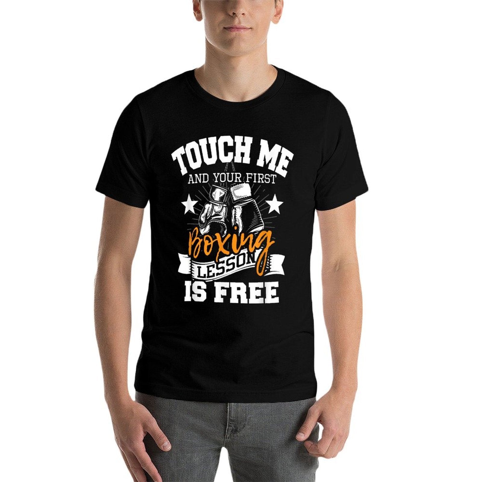 Touch Me And Your First Boxing Lesson Is Free - Gym Boxer  Odor-resistant T-Shirt