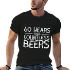 60 Years Countless Beers Funny 60th Birthday For Men  Rolled Sleeves T-Shirt