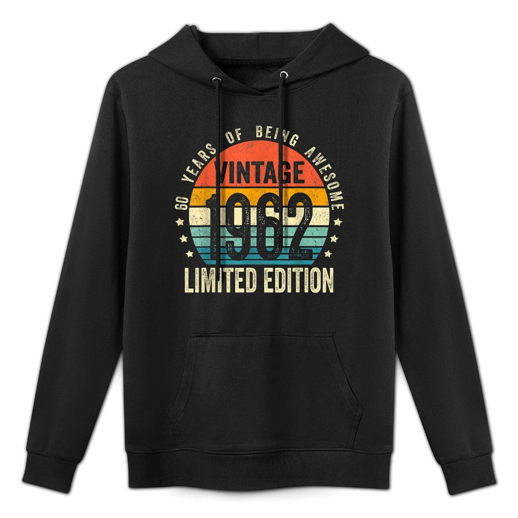 60 Year Old Gifts Vintage 1962 Limited Edition 60th Birthday Breathable Fabric Hoodie