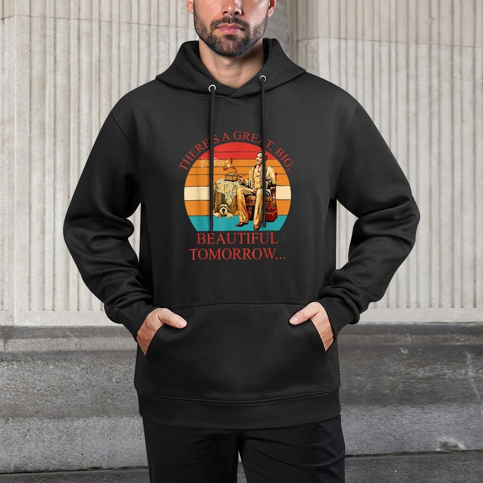 Theres A Great, Big, Beautiful Tomorrow Vintage Customizable Surface Hoodie